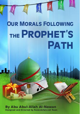 our morals following the prophet path